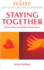 Relate Guide to Staying Together