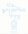 The Perfect Thing. How the Ipod Became the Defining Object of the 21st Century
