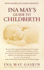Ina May's Guide to Childbirth