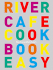 River Cafe Cookbook Easy By Rogers, Ruth ( Author ) on May-01-2008, Paperback