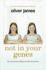 Not in Your Genes: the Real Reasons Children Are Like Their Parents