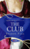 The Club: a Rouge Regency Romance