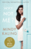Why Not Me? : Mindy Kaling