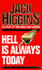 Hell is Always Today