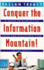 Conquer the Information Mountain!