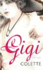 Gigi and the Cat (Vintage Crucial Classics)