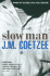 Slow Man