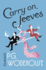 Carry on, Jeeves: (Jeeves & Wooster)