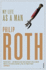 My Life as a Man / Philip Roth