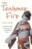 The Teahouse Fire