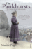 The Pankhursts: the History of One Radical Family