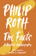 The Facts: a Novelist's Autobiography