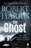 The Ghost: From the Bestselling Author of Conclave