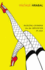 Dancing Lessons for the Advanced in Age: an Exuberantly Inventive Novella From the Great Czech Author of I Served the King of England