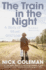 The Train in the Night: a Story of Music and Loss