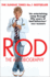Rod: the Autobiography