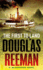 The First To Land: (The Blackwood Family: Book 2): an adrenalin-fuelled, all-action naval adventure from the master storyteller of the sea