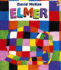 Elmer: the Story of a Patchwork Elephant (Elmer)