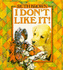 I Dont Like It: 2