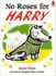 No Roses for Harry (Red Fox Picture Books)