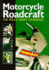 Motorcycle Roadcraft: the Police Rider's Handbook to Better Motorcycling