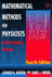 Mathematical Methods for Physicists