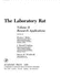 The Laboratory Rat (Volume 2): Research Applications (American College of Laboratory Animal Medicine Series)