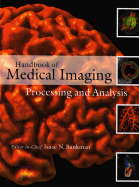 Handbook of Medical Imaging: Processing and Analysis Management