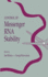 Control of Messenger Rna Stability