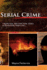 Serial Crime: Theoretical and Practical Issues in Behavioral Profiling