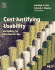 Cost-Justifying Usability: an Update for the Internet Age (Interactive Technologies)
