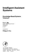 Intelligent Assistant Systems (Knowledge-Based Systems, Vol. 6)