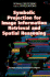 Symbolic Projection for Image Information Retrieval and Spatial Reasoning: Theory, Applications and Systems for Image Information Retrieval and...(Signal Processing and Its Applications)