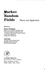 Markov Random Fields: Theory and Application