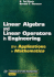 Linear Algebra and Linear Operators in Engineering: With Applications in Mathematica� (Volume 3) (Process Systems Engineering, Volume 3)