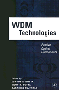 Wdm Technologies: Passive Optical Components: Passive Optical Components