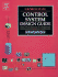 Control System Design Guide: Using Your Computer to Understand and Diagnose Feedback Controllers