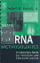 Rna Methodologies: a Laboratory Guide for Isolation and Characterization