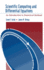 Scientific Computing and Differential Equations: an Introduction to Numerical Methods