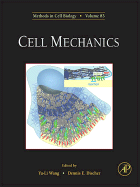 Cell Mechanics, Volume 83 (Methods in Cell Biology)