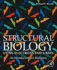 Structural Biology Using Electrons and X-Rays, an Introduction for Biologists, Pb "N E W"
