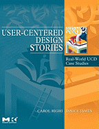 User-Centered Design Stories: Real-World Ucd Case Studies