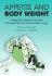 Appetite and Body Weight: Integrative Systems and the Development of Anti-Obesity Drugs
