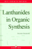 Lanthanides in Organic Synthesis (Best Synthetic Methods)