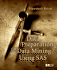 Data Preparation for Data Mining Using Sas (the Morgan Kaufmann Series in Data Management Systems)