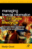 Managing Financial Information in the Trade Lifecycle: a Concise Atlas of Financial Instruments and Processes (the Elsevier and Mondo Visione World Capital Markets)