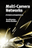 Multi-Camera Networks