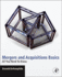 Mergers and Acquisitions Basics: All You Need to Know
