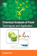 Chemical Analysis of Food: Techniques and Applications: Techniques and Applications