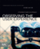 Observing the User Experience: a Practitioner's Guide to User Research